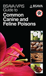 image of BSAVA/VPIS Guide to Common Canine and Feline Poisons